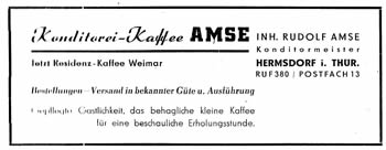 Am 31.12.1948 wurde das „Residenz-Kaffee“ („Haus Resi“) in Weimar durch Konditormeister Rudolf Amse wieder eröffnet und geführt. 
