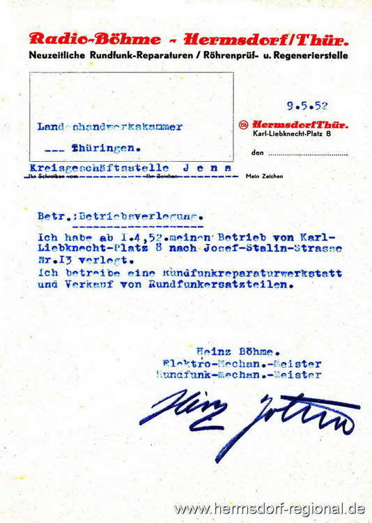 Am 01.04.1952 verlegte Heinz Böhme sein Geschäft in die Josef-Stalin-Str. 13, heute Eisenberger Str. 13.
