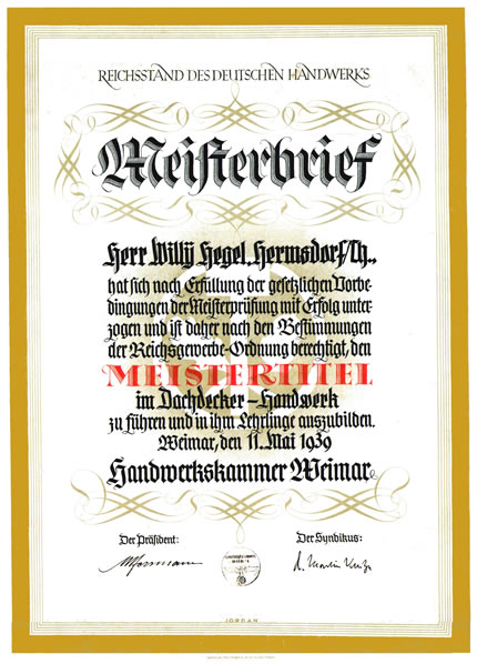 Am 11.05.1939 erwarb Willy Hegel den Meisterbrief. 