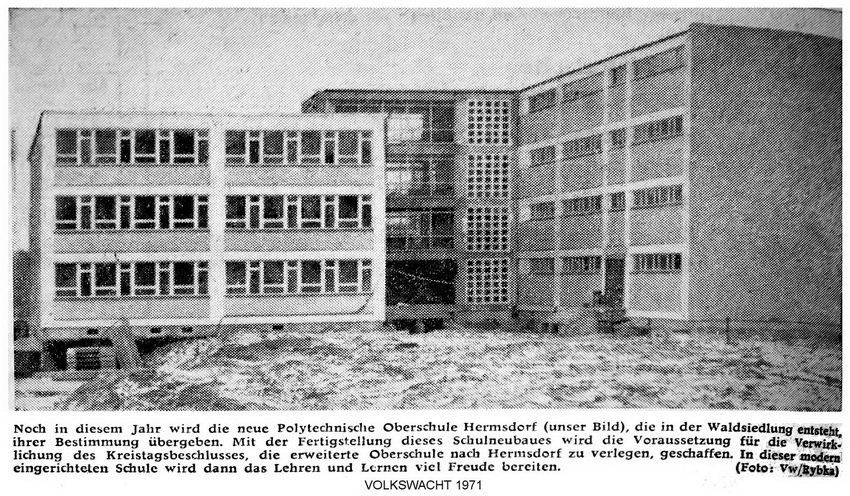 Die 2. POS Hermsdorf wurde 1970 / 1971 erbaut und am 01.09.1972 eröffnet. 