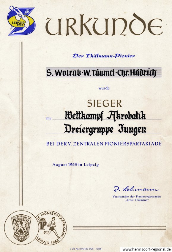 Urkunde für die Sieger der Dreiergruppe der Jungen (Siegfried Wolrab, Wolfgang Täumel jun.und Christoph Hädrich) von der Pionierspartakiade 05.08.1963 in Leipzig.